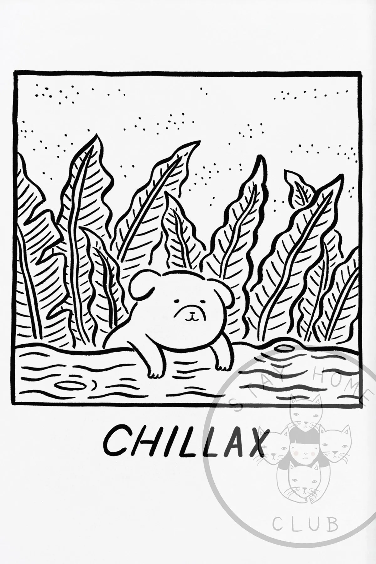 Chillax Print